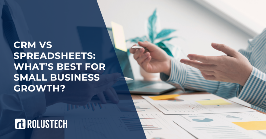 CRM vs Spreadsheets