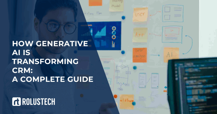 How Generative AI Is Transforming CRM