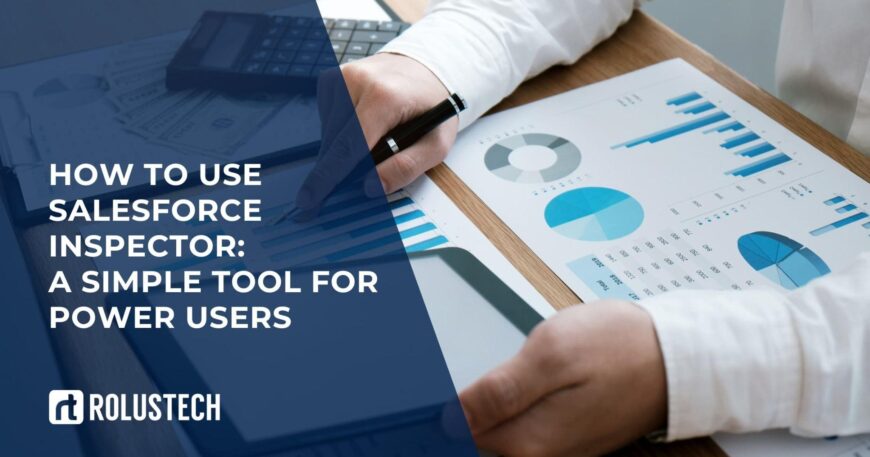 How to Use Salesforce Inspector