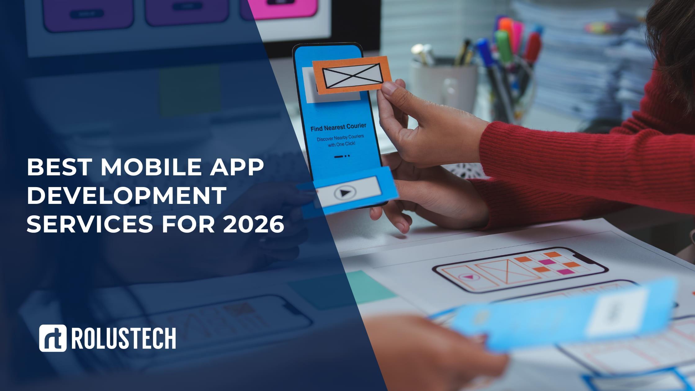 Best Mobile App Development Services for 2026