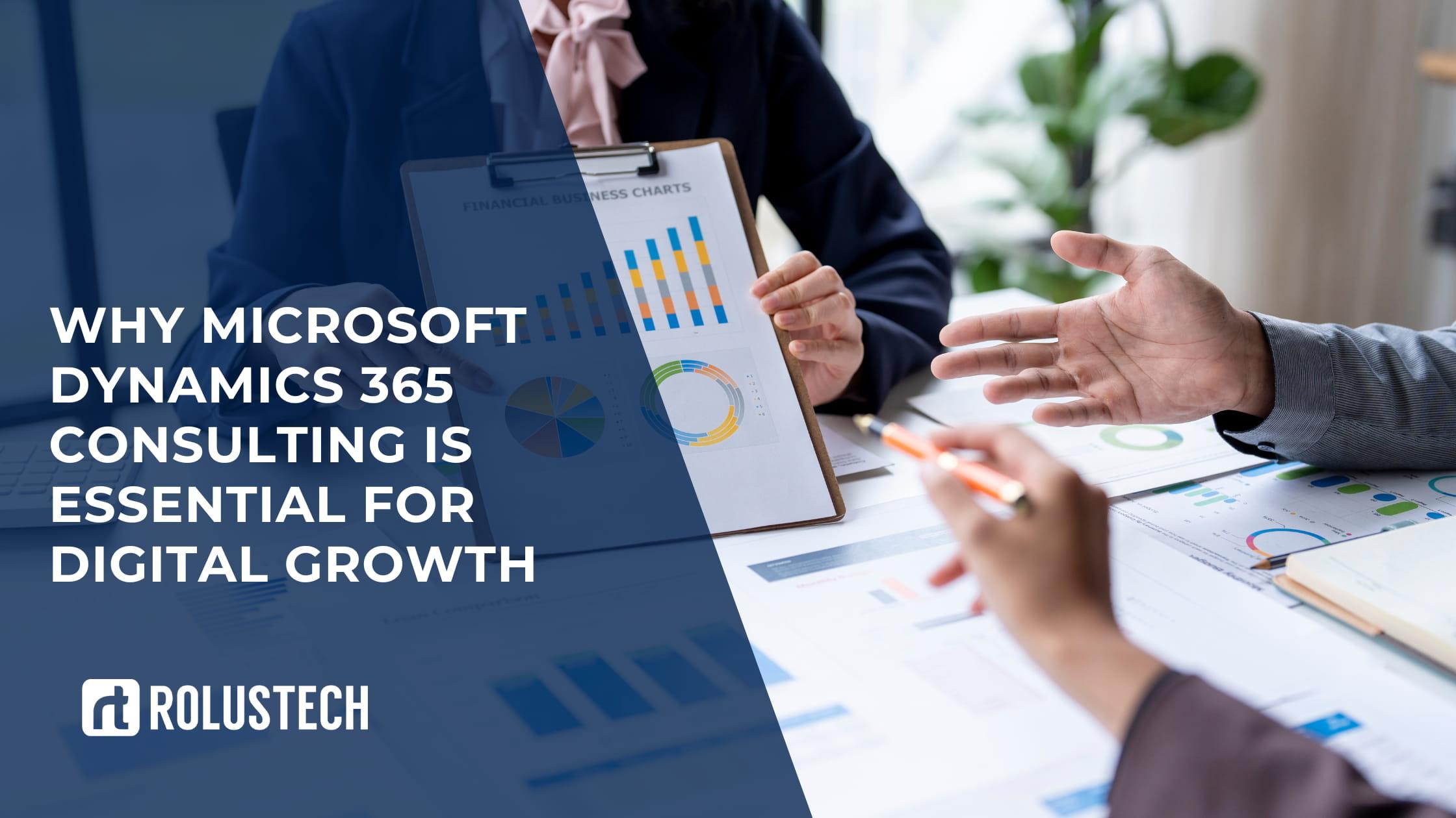 Microsoft Dynamics 365 Consulting for Digital Growth