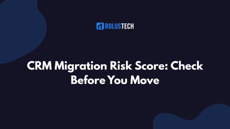 CRM migration risk score