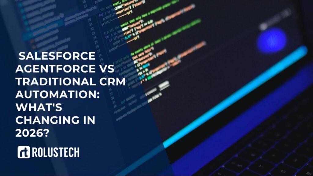 Salesforce Agentforce vs Traditional CRM Automation